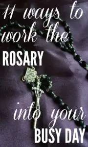 11 Ways to Work the Rosary into Your Busy Day via @ACatholicNewbie