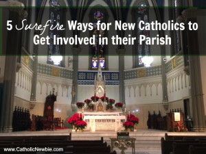 5 Surefire Ways for New Catholics to Get Involved in their Parish via @ACatholicNewbie